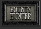 Bounty Hunter of the Hour Game award plack for bounties