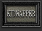 Kidnapper of the Hour Game award plack for kidnapping